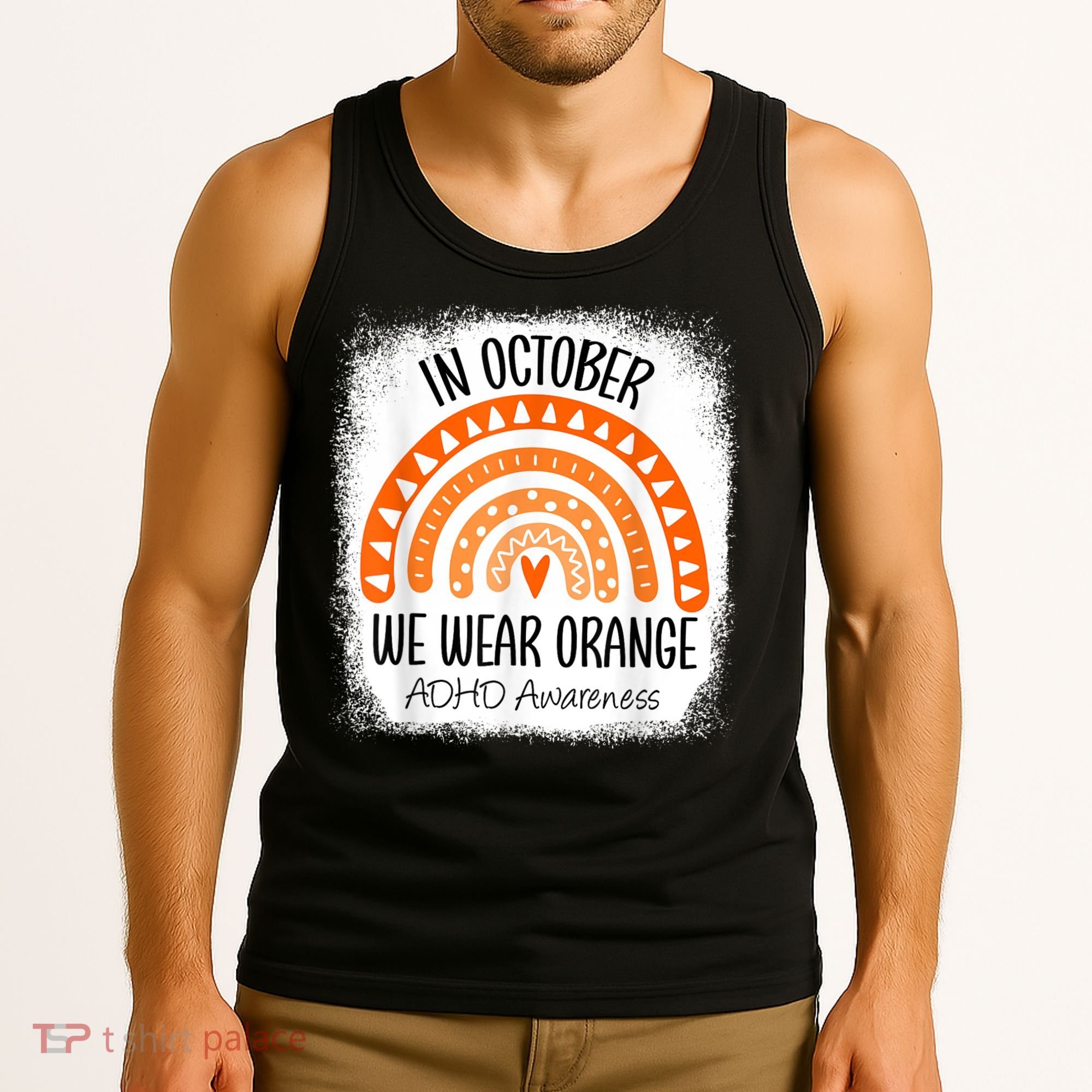 Rainbow In October We Wear Orange ADHD Awareness Ribbon Tank Top