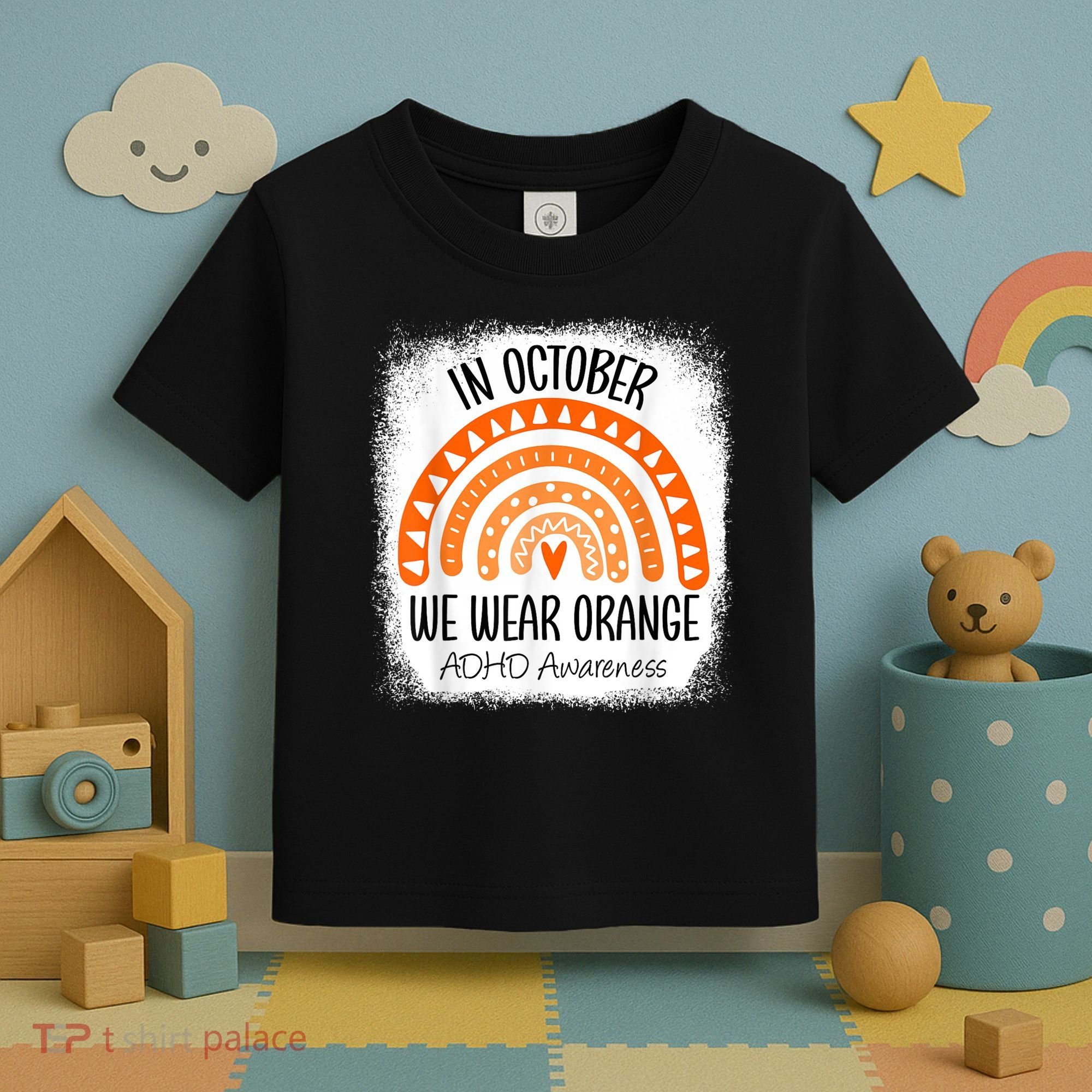 Rainbow In October We Wear Orange ADHD Awareness Ribbon Toddler T-Shirt
