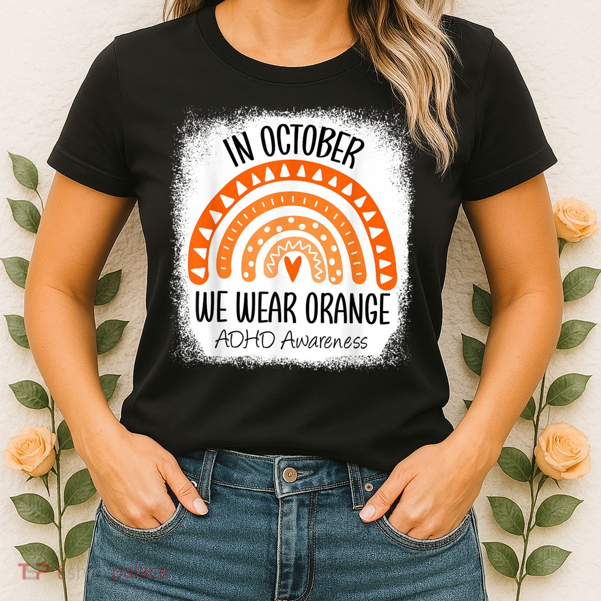 Rainbow In October We Wear Orange ADHD Awareness Ribbon Women's T-Shirt