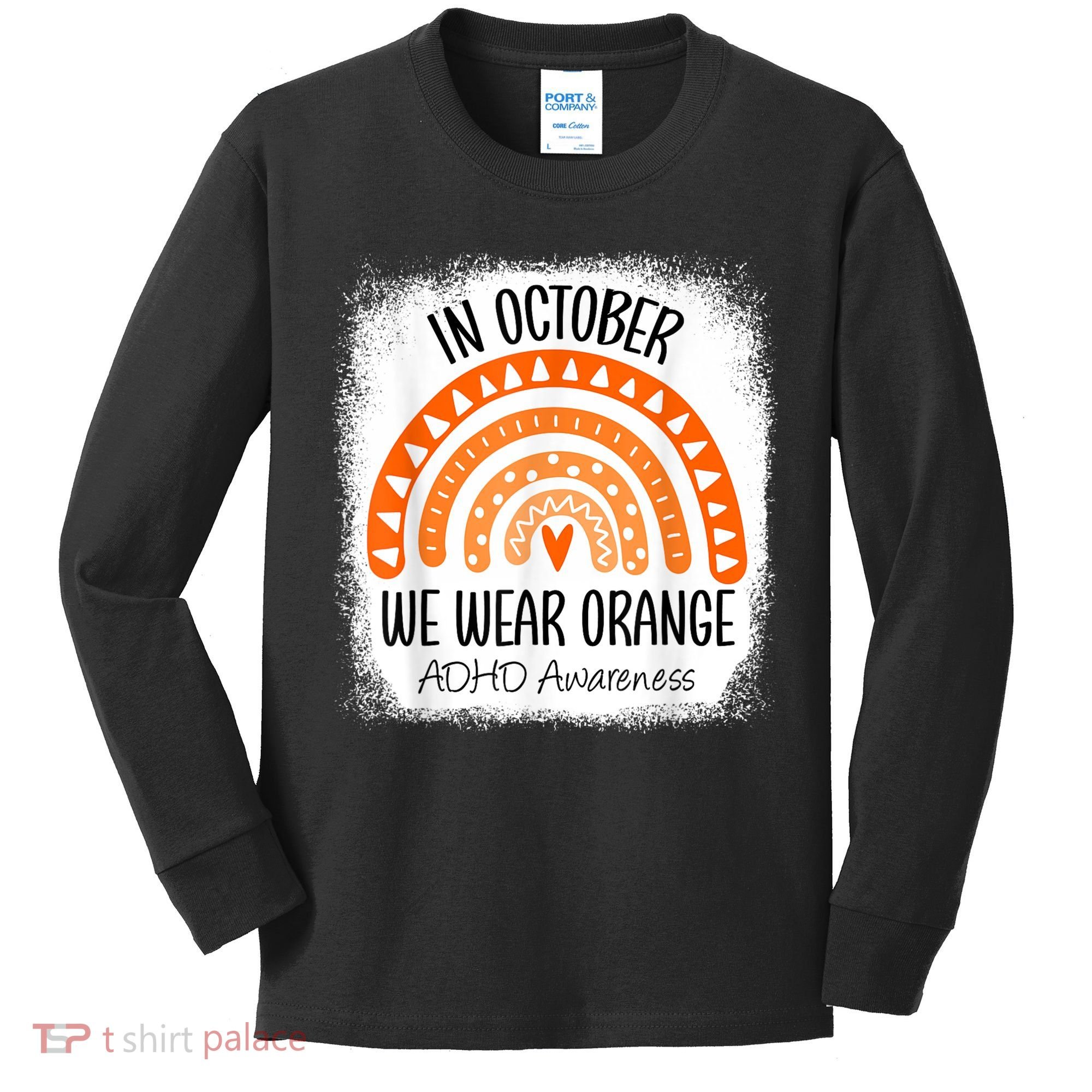 Rainbow In October We Wear Orange ADHD Awareness Ribbon Kids Long Sleeve Shirt