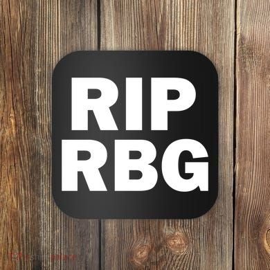 RIP RBG Coaster