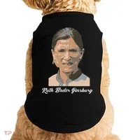 RIP Ruth Bader Ginsberg  Doggie Tank thumb 0