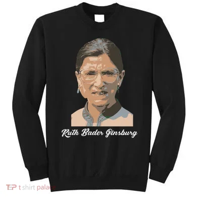 RIP Ruth Bader Ginsberg  Sweatshirt