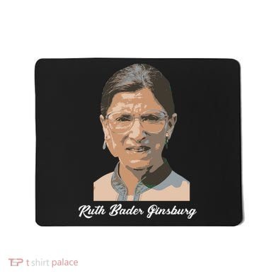 RIP Ruth Bader Ginsberg  Mousepad