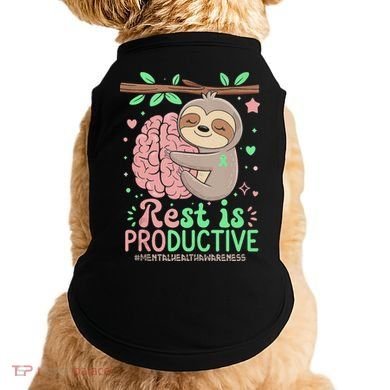 Rest Is Productive Funny Sloth Mental Health Awareness Gift Doggie Tank