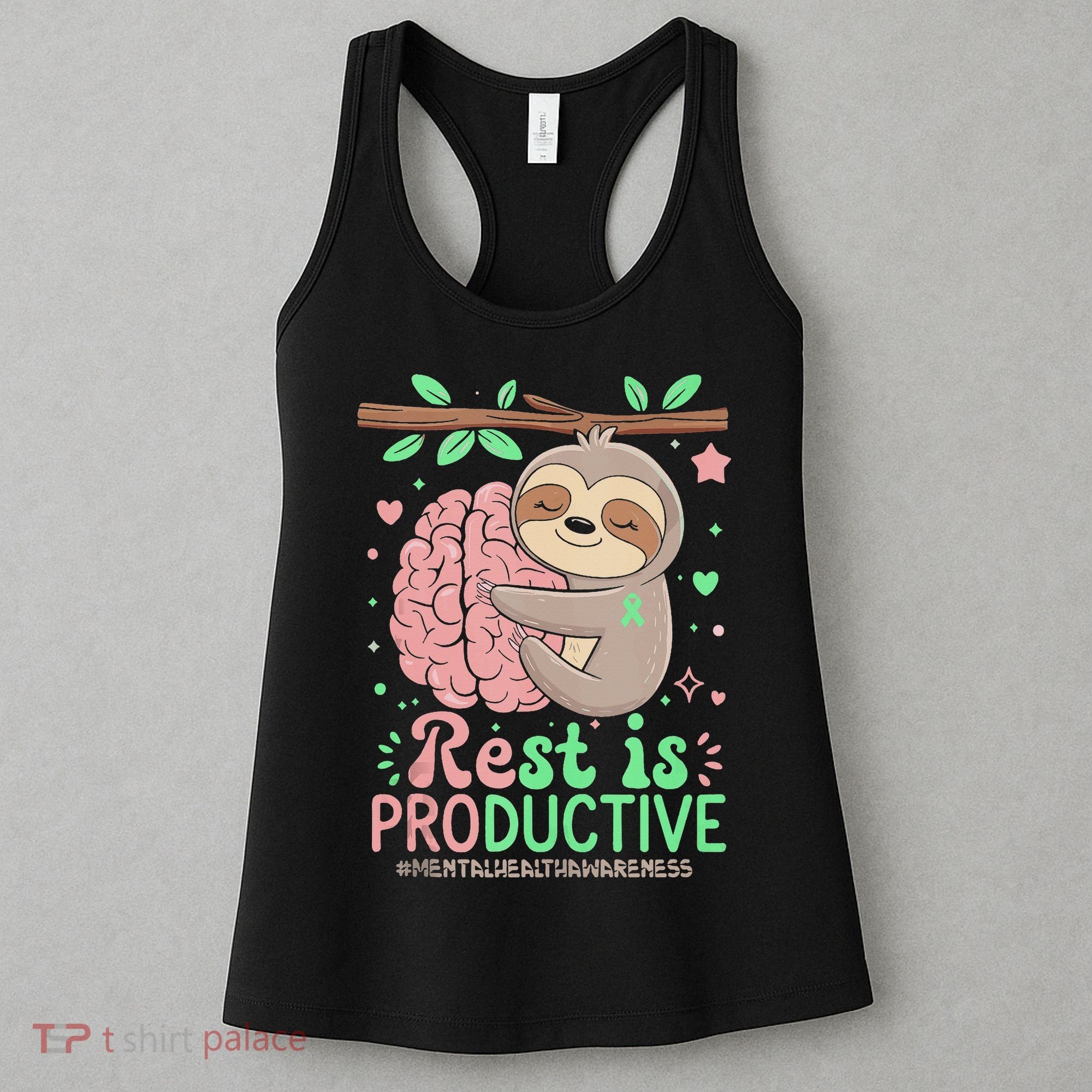 Rest Is Productive Funny Sloth Mental Health Awareness Gift Women's Tank Top