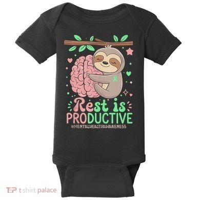 Rest Is Productive Funny Sloth Mental Health Awareness Gift Baby Bodysuit