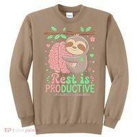 Rest Is Productive Funny Sloth Mental Health Awareness Gift Sweatshirt thumb 0