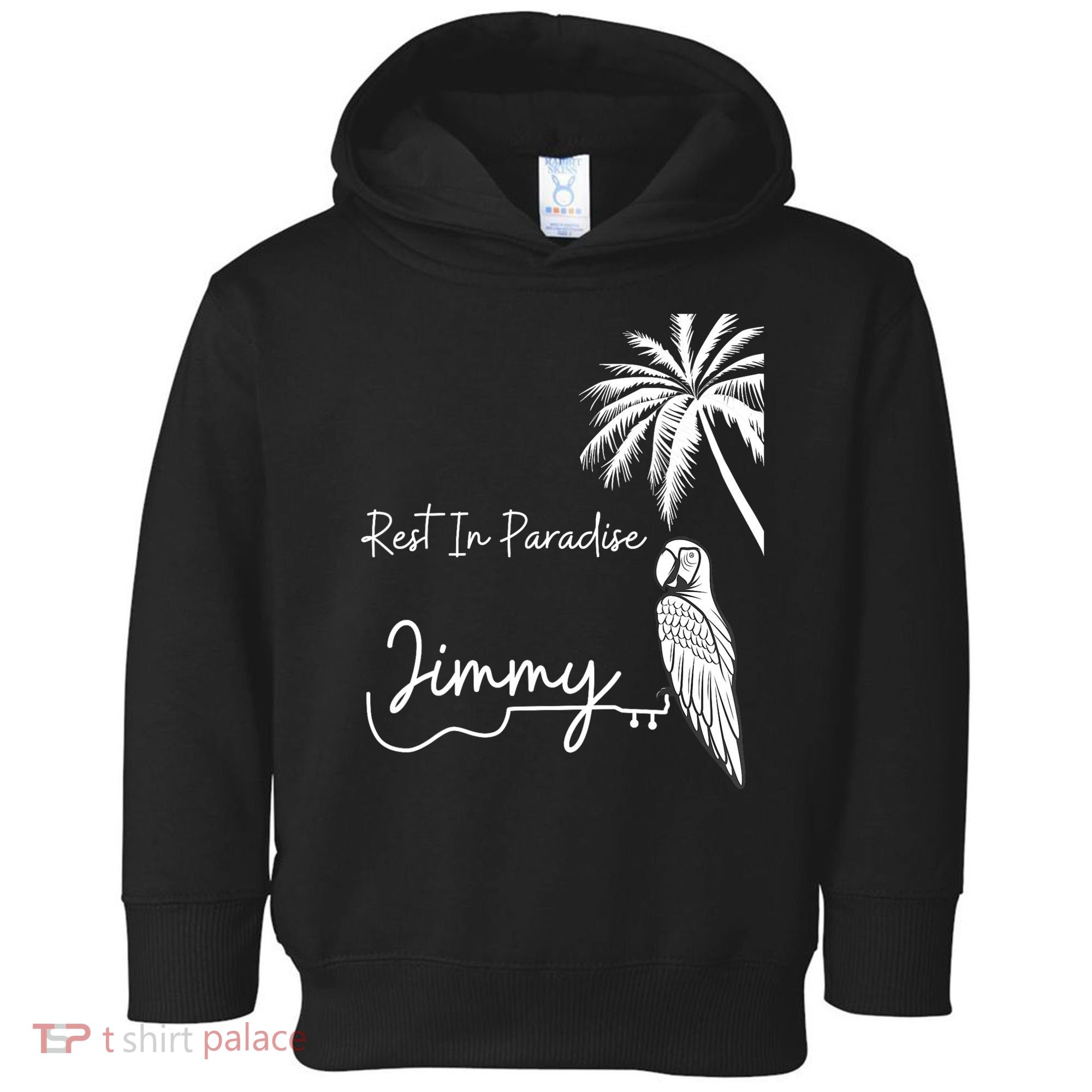 Rest In Paradise Jimmy. Parrot Heads Guitar Music Lovers Toddler Hoodie