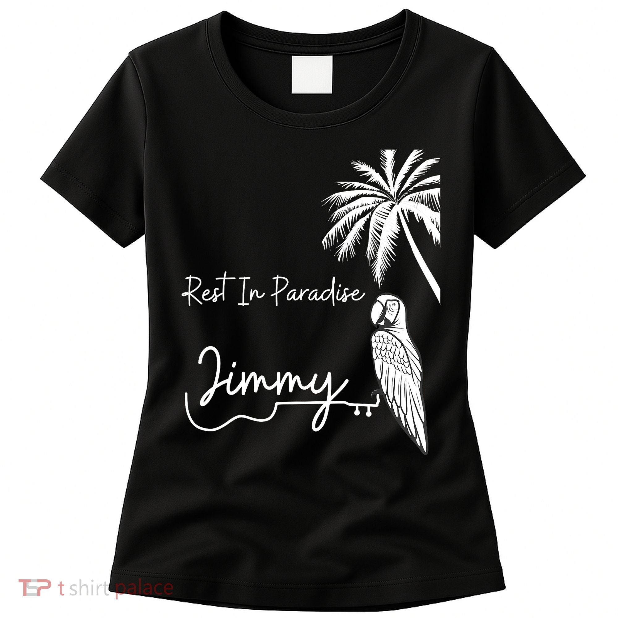 Rest In Paradise Jimmy. Parrot Heads Guitar Music Lovers Women's T-Shirt