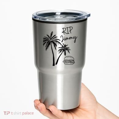 Rest In Peace Jimmy Cheeseburger Palm Trees Tumbler