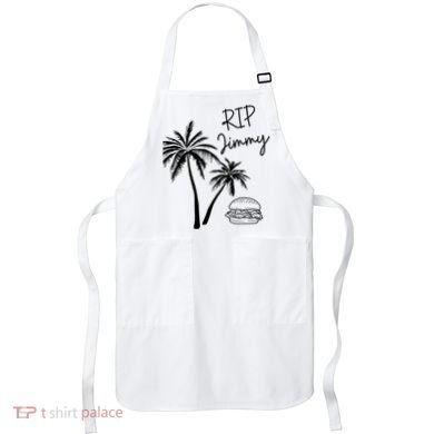 Rest In Peace Jimmy Cheeseburger Palm Trees Apron