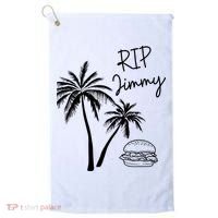 Rest In Peace Jimmy Cheeseburger Palm Trees Golf Towel thumb 0