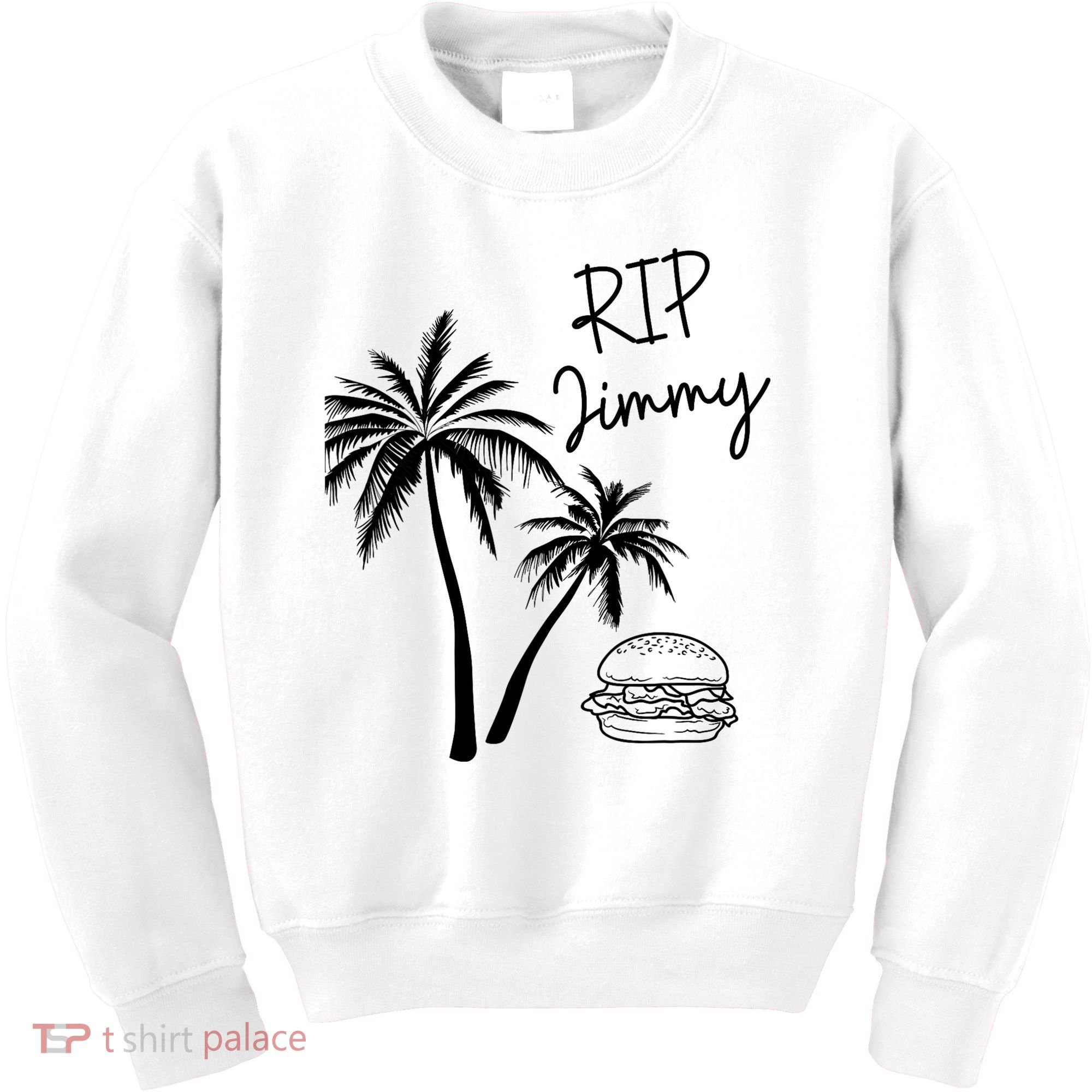Rest In Peace Jimmy Cheeseburger Palm Trees Kids Sweatshirt