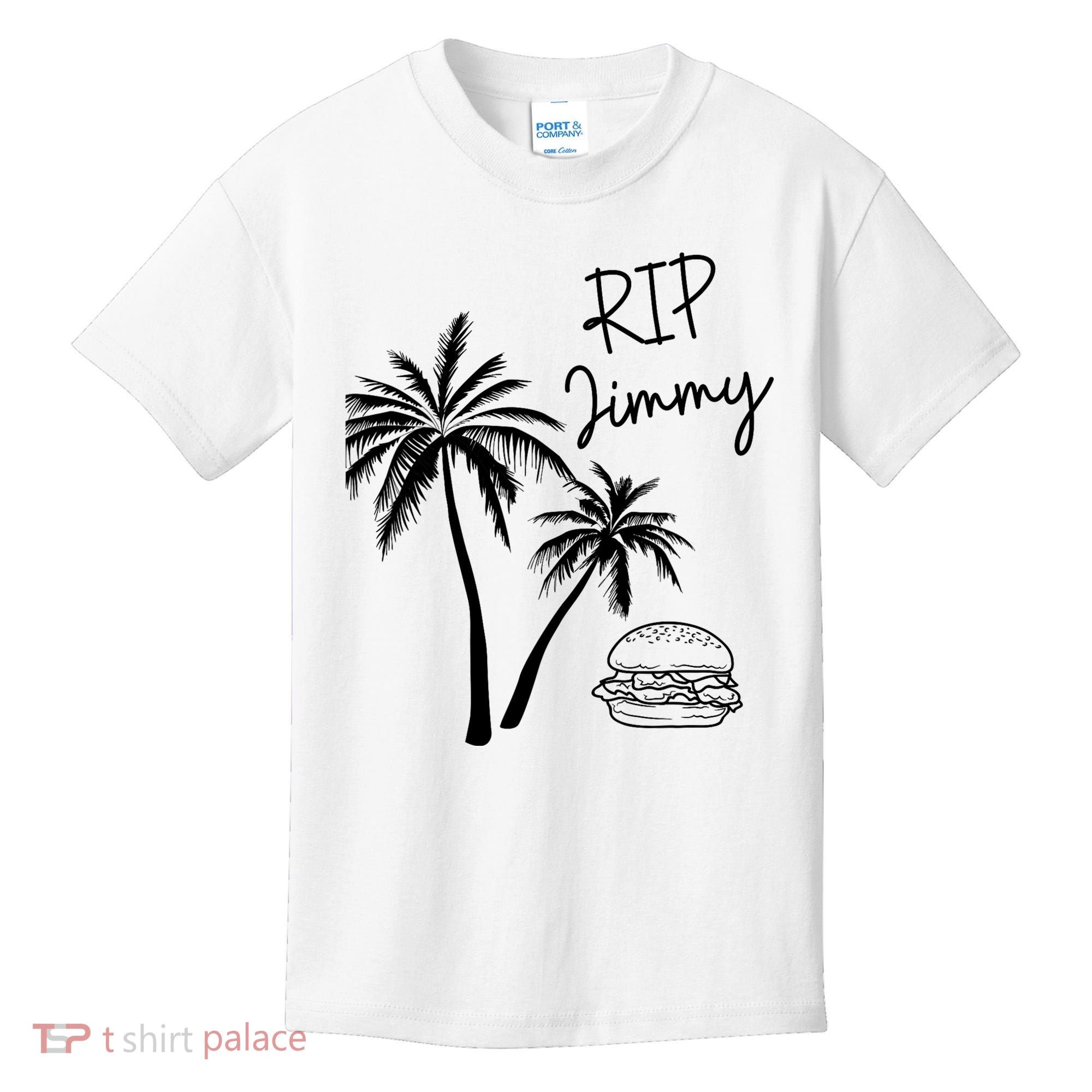 Rest In Peace Jimmy Cheeseburger Palm Trees Kids T-Shirt