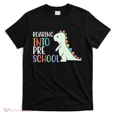 Roaring Into Pre School Cute Dinosaur T-Shirt