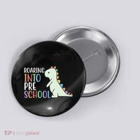 Roaring Into Pre School Cute Dinosaur Button thumb 0