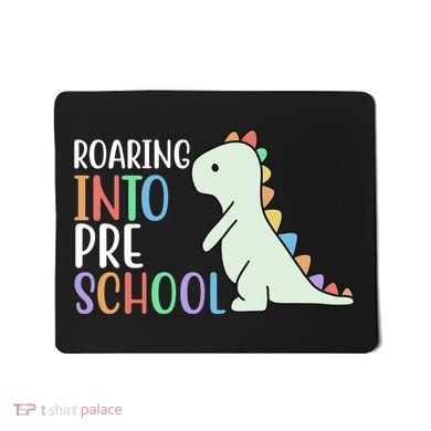 Roaring Into Pre School Cute Dinosaur Mousepad