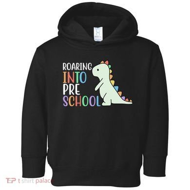 Roaring Into Pre School Cute Dinosaur Toddler Hoodie
