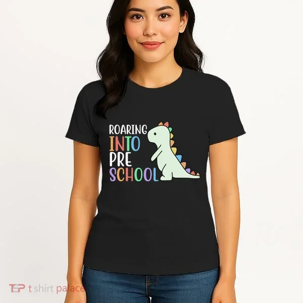 Roaring Into Pre School Cute Dinosaur Women's T-Shirt