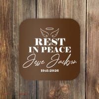 Rest In Peace Rev Jesse Jackson 1941-2026 Coaster thumb 0