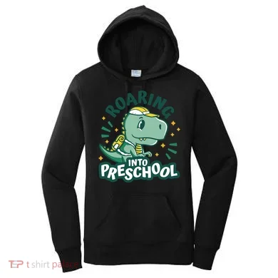 Roaring Into Preschool Dinosaur Women's Hoodie