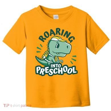 Roaring Into Preschool Dinosaur Toddler T-Shirt