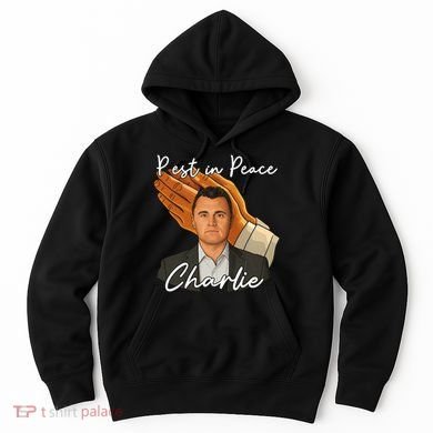 Rest In Peace Charlie Kirk Hoodie