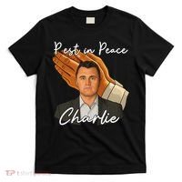 Rest In Peace Charlie Kirk T-Shirt thumb 0