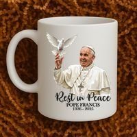 Rest In Peace Pope Francis 1936-2025 Coffee Mug thumb 2
