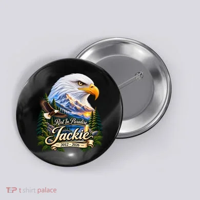 Rest In Paradise Jackie Eagle RIP 2012-2026 Button