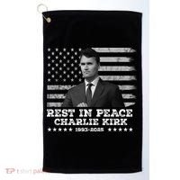 Rest In Peace Charlie Kirk Memorial Tribute 1993 2025 Golf Towel thumb 0