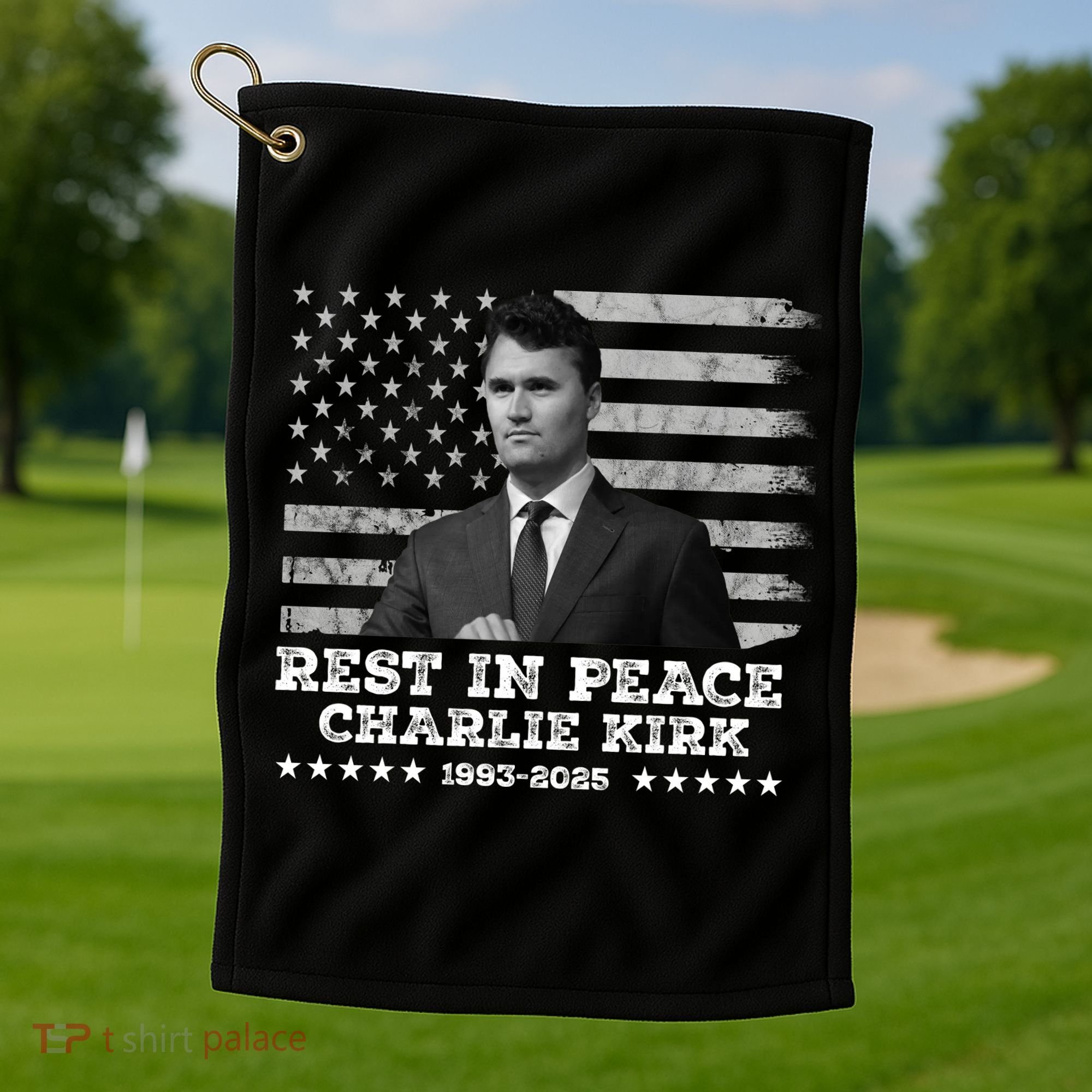 Rest In Peace Charlie Kirk Memorial Tribute 1993 2025 Golf Towel