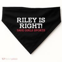 Riley Is Right | I Stand With Riley Gaines USA-Made Doggie Bandana thumb 0