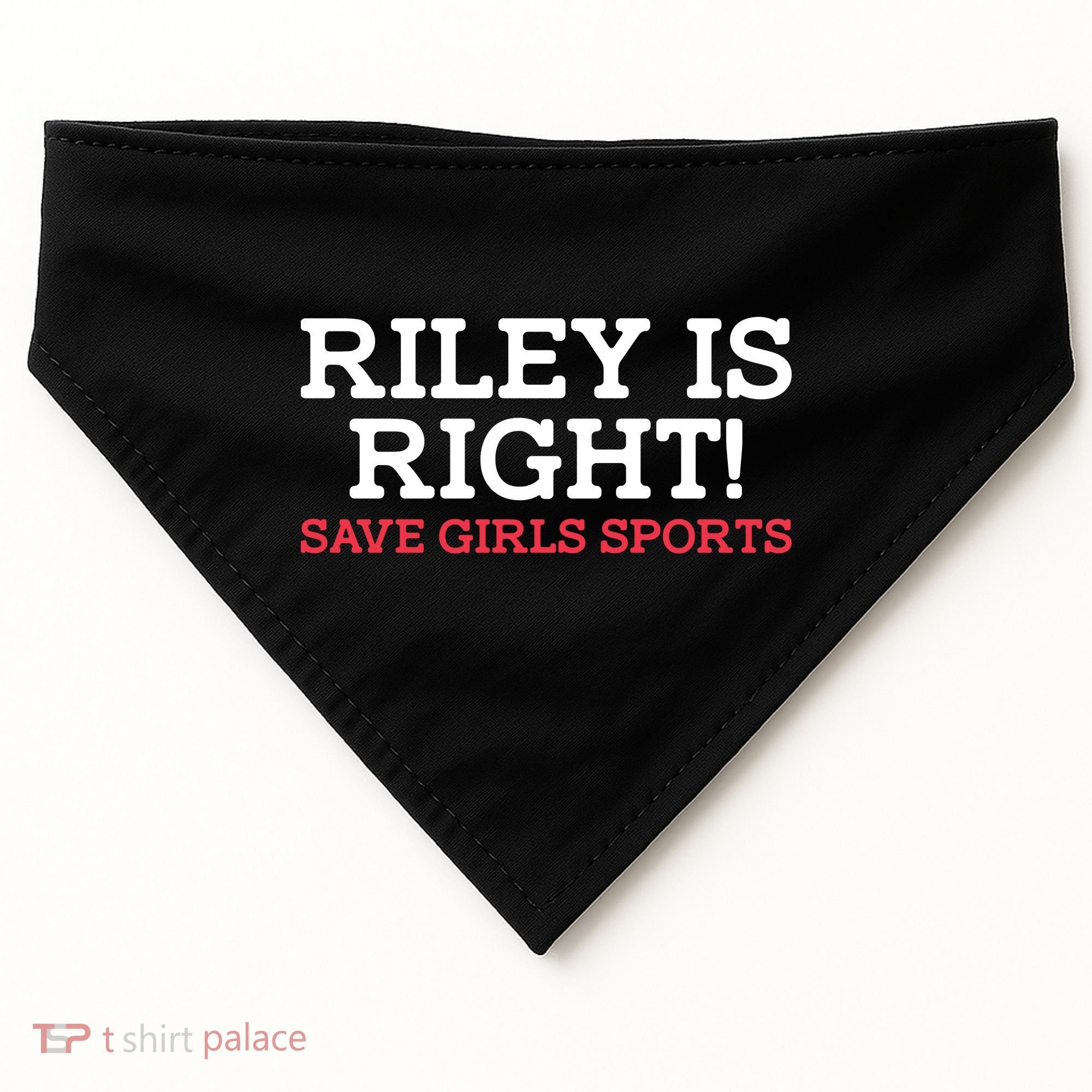 Riley Is Right | I Stand With Riley Gaines USA-Made Doggie Bandana