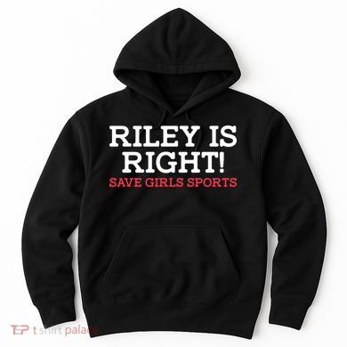Riley Is Right | I Stand With Riley Gaines Hoodie