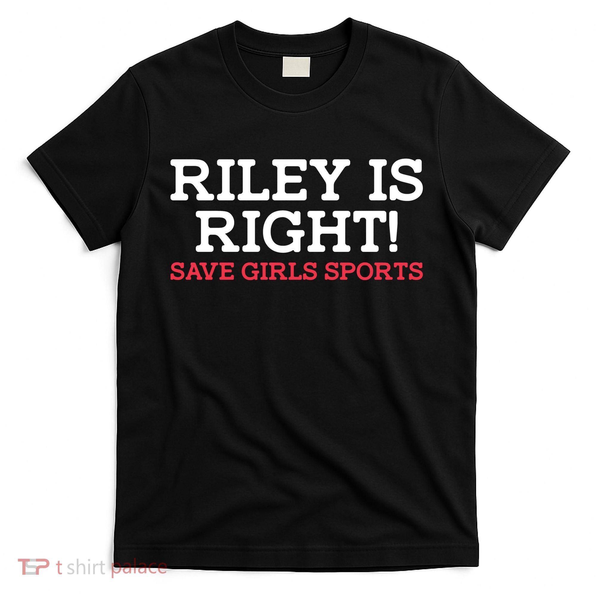 Riley Is Right | I Stand With Riley Gaines T-Shirt