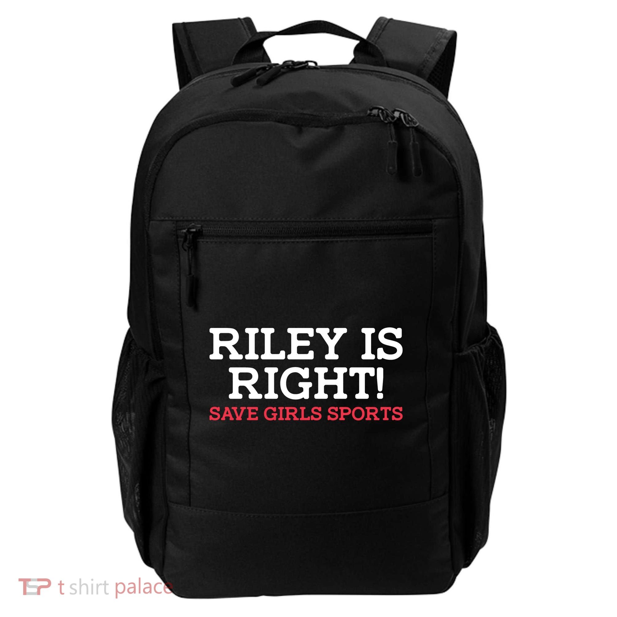Riley Is Right | I Stand With Riley Gaines Backpack