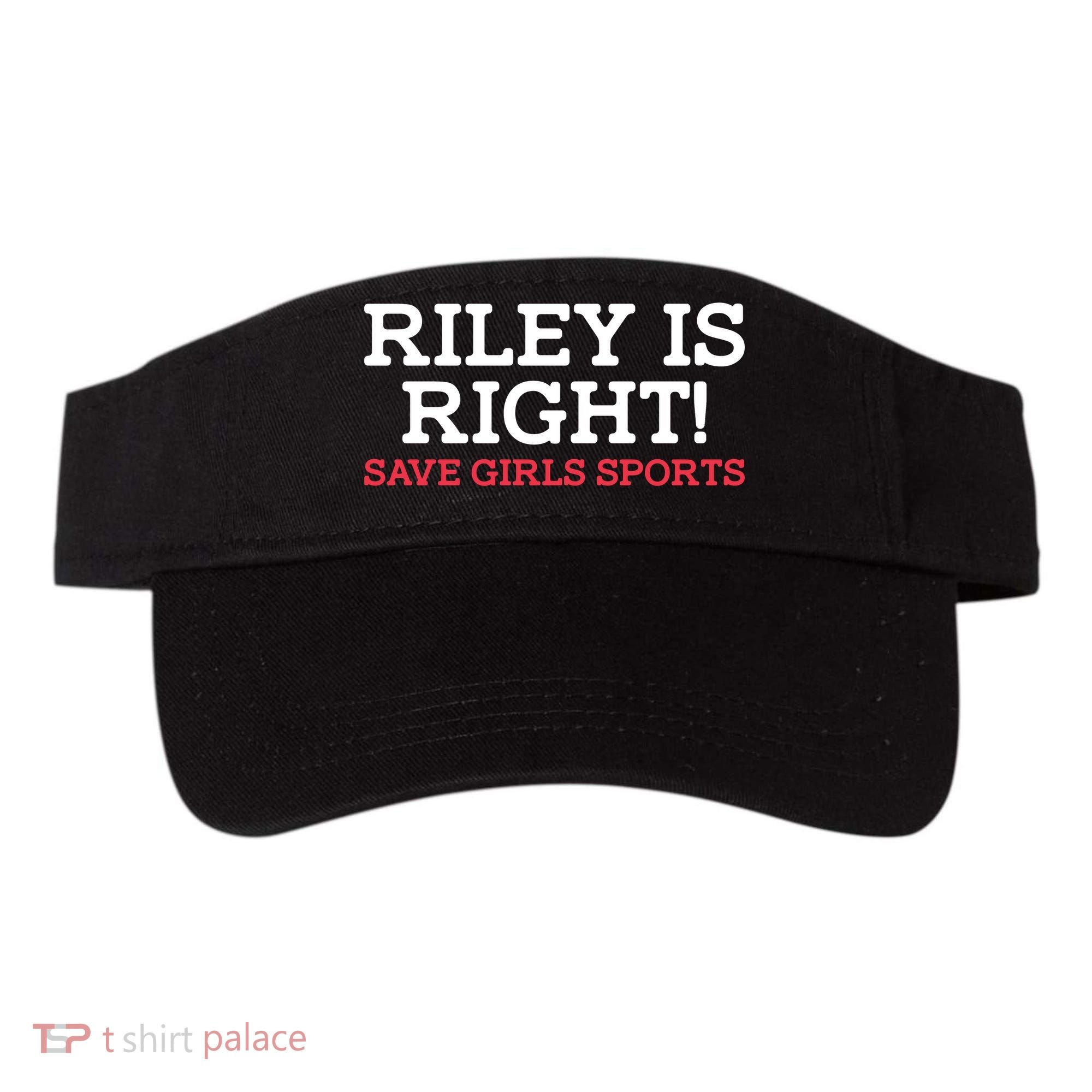 Riley Is Right | I Stand With Riley Gaines Visor
