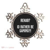 Rehab I'd Rather Be Gaming Ornament thumb 0