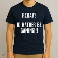 Rehab I'd Rather Be Gaming T-Shirt thumb 3