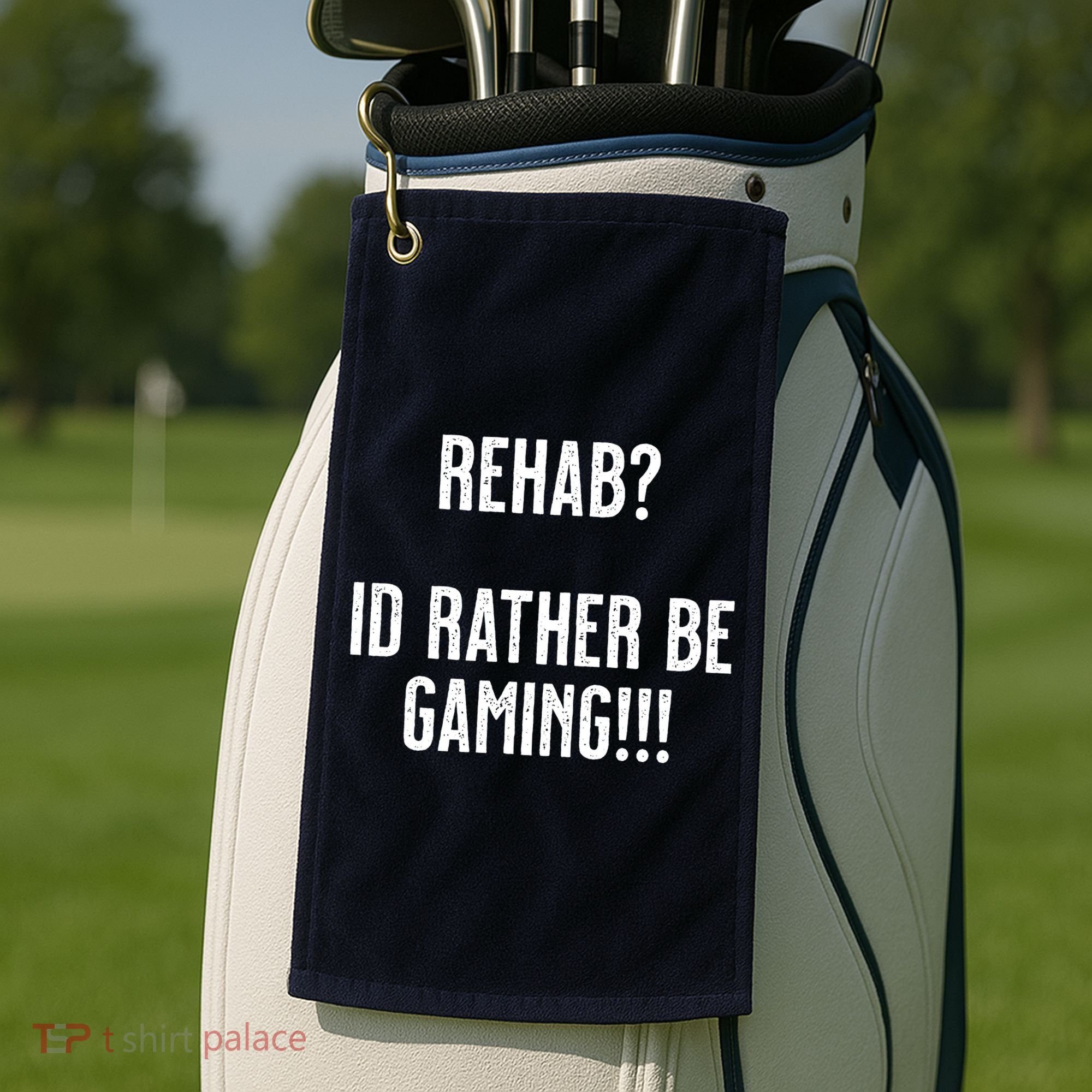 Rehab I'd Rather Be Gaming Golf Towel