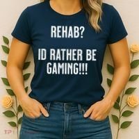 Rehab I'd Rather Be Gaming Women's T-Shirt thumb 2