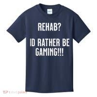 Rehab I'd Rather Be Gaming Kids T-Shirt thumb 0