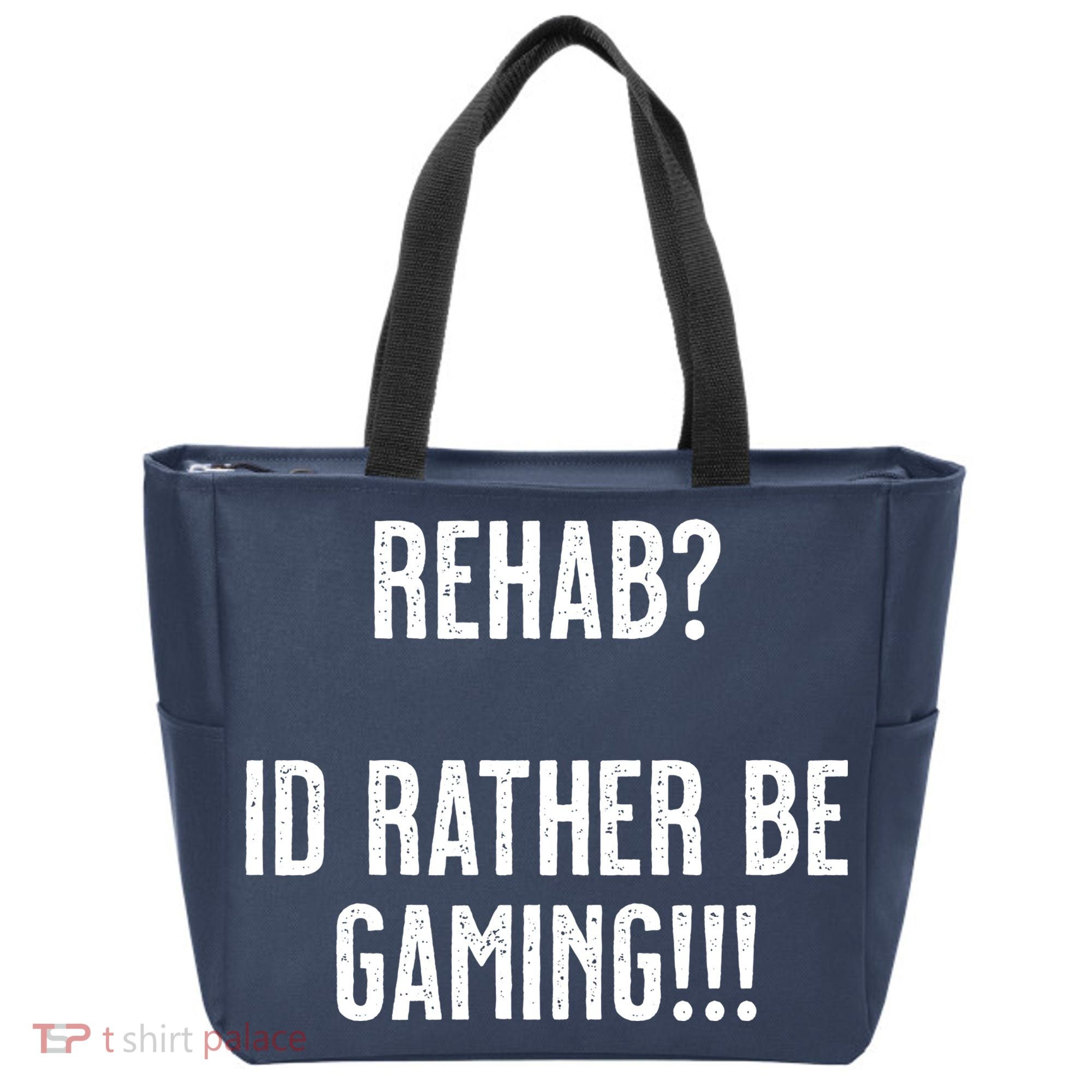 Rehab I'd Rather Be Gaming Tote Bag