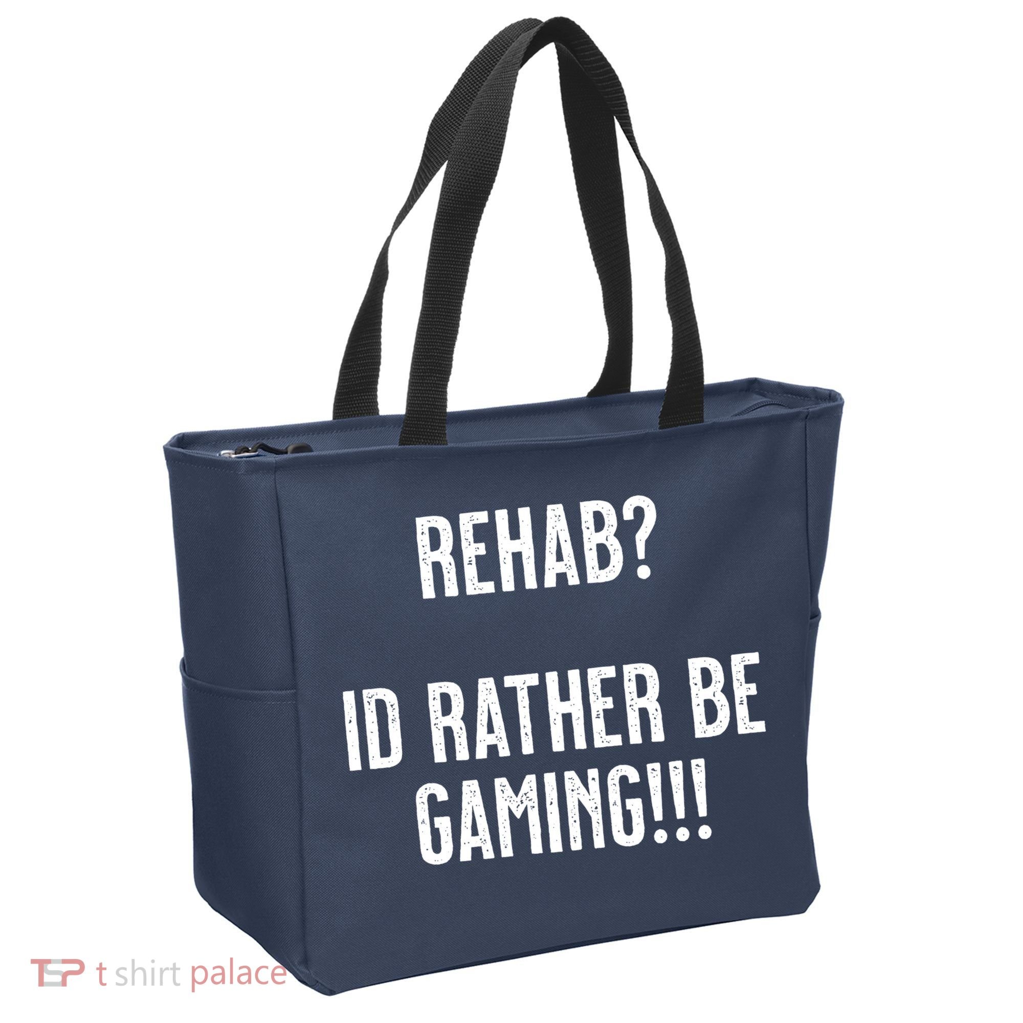 Rehab I'd Rather Be Gaming Tote Bag
