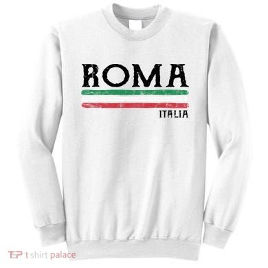 Roma Italy Rome Sweatshirt