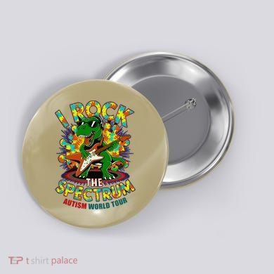 Rockstar I ROCK THE SPECTRUM Autism Awareness Mom Dad Button