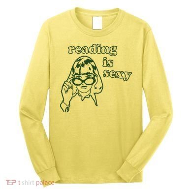 Reading Is Sexy Long Sleeve Shirt