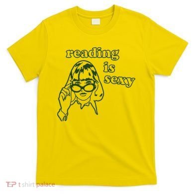Reading Is Sexy T-Shirt